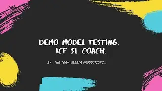 DEMO MODEL TESTING , ICF SL COACH. THE TEAM VEERSA PRODUCTIONS.