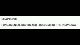 Constitution of Guyana | Chapter 3 | Fundamental Rights & Freedom of the Individual