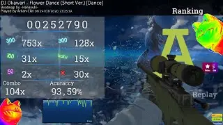 Osu! &mdash; Flower Dance (Short Ver.) [AR9] +DTRL | ⭐8.78 A RANK