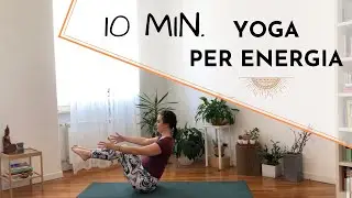 10 minuti di Yoga per Tutti &hearts; Risveglia il corpo e trova energia