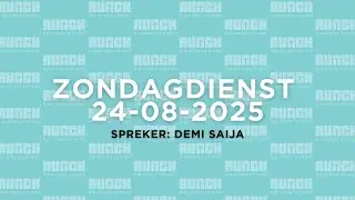 Zondagdienst 24-08-2025 | RUACH Ministries Sittard