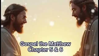 The Words of Jesus | Matthew Chapters 5 & 6 | Sermon on the Mount