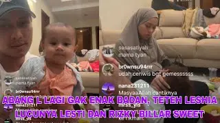 LIVE PART 8, LESTI DAN RIZKY BILAR CERITA TETEH LESHIA DAN ABANG L NIH SERU BANGET