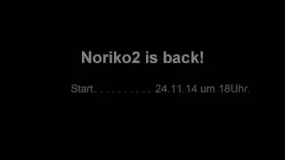 ~Noriko2 ist zur&uuml;ck!~