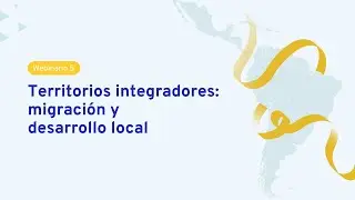 Territorios integradores: migración y desarrollo local