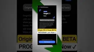 Origin OS 6 Close BETA PROGRAM Join Now ✓ #vivo#iqoo #originos
