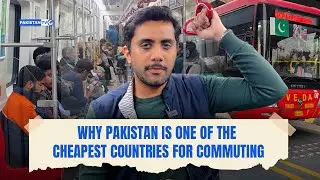 Why Pakistan is one of the cheapest countries for commuting