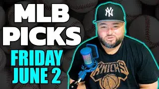 MLB Picks & Predictions Friday 6/2 | Baseball Bets | Kyle Kirms The Sauce Network