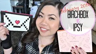 IPSY против BIRCHBOX | Февраль 2016 г.