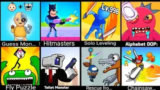 Guess Monster Emoji, Hitmasters, Solo Leveling, Alphabet DOP, Fly Puzzle, Toilet Monster