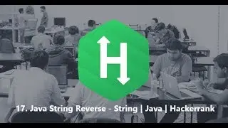 17. Java String Reverse - String | Java | Hackerrank