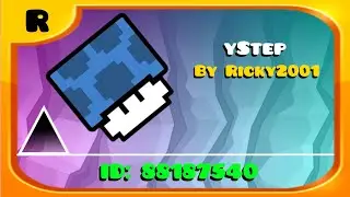 Geometry Dash - &ldquo;yStep&rdquo; by Ricky2001 (ALL COINS)