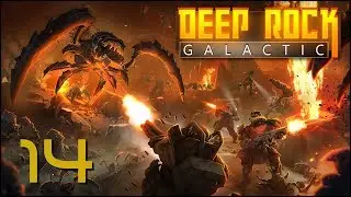 Deep Rock Galactic /w Oblyx & Mirrusky | Ep 14