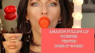 Can you get fuller lips for cheap? Amazon fullips lip enhancer tool put to the test