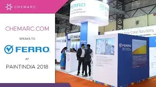 Chemarc.com speaks to Ferro at Paintindia 2018