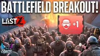 LAST Z: Survival Shooter  - Battlefield Breakout!!! DON'T MISS IT!!! 