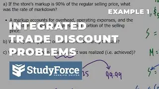 Integrated Trade Discount Problems (Markup, Markdown, Profits)