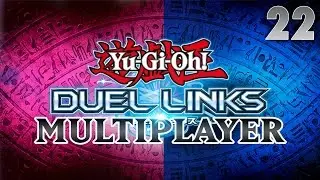 Yu-Gi-Oh! Duel Links Online Ranked Multiplayer Duels! (Episode 22)