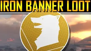 Destiny News - Iron Banner Loot!