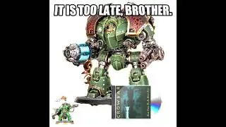 Saturnine Dreadnought lore | Warhammer 40k meme dub