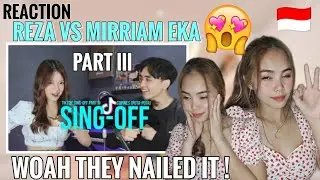 SING-OFF TIKTOK SONGS Part III (Papi Chulo, Pota Pota, Terpesona)Reza vs Mirriam Eka|Reaction Video