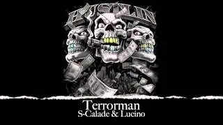 Terrorman - S-Calade ft Lucino