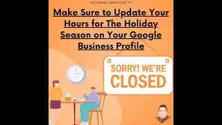 How to Set Special Hours during Holiday Season on Google Business Profile