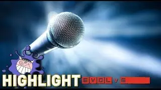 Spytle Highlight - Evolve Idol