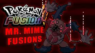 Mr. Mime Fusions Are HORRIFYING!! | Pokemon Infinite Fusion