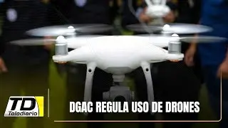 DGAC regula uso de drones