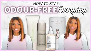 How to Stay Odour - Free Everday I Types of Deodorants