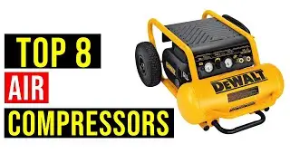 ✅Best Air Compressors 2022 | Top 8 Best Air Compressors Reviews in 2022 | Top Air Compressors 2022