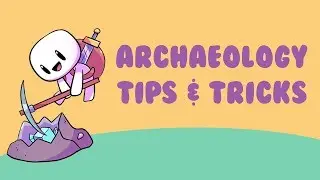 Forager Archaeology Tips and Tricks