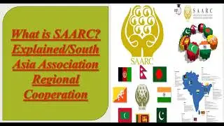 SAARC Explained | History, Objectives, Members, Successes & Failures | CSS & IR