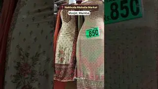 Nakhuda Mohalla Market in Mumbai | Ethnic Wears shopping vlog