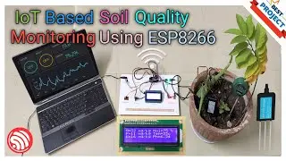38. IoT Soil Quality Monitoring Using ESP8266 | NPK | pH l Moisture | Temperature | Blynk | 20x4 LCD