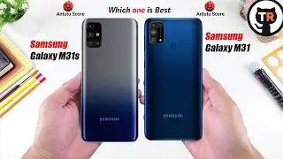 Samsung Galaxy M31s vs Samsung Galaxy M31 | Full Comparison - Which is Best?