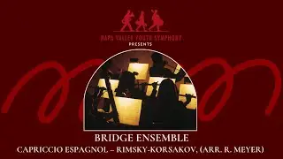 Rimsky-Korsakov: Capriccio Espagnol | NVYS Bridge Ensemble