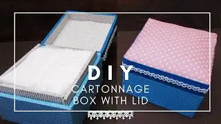Cartonnage DIY: Square storage box with lid from Recycled Cardboard and Favorite Cloth / craft ideas