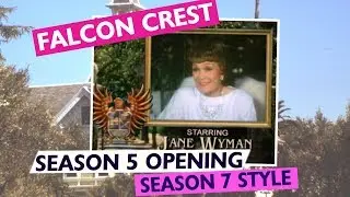 FALCON CREST | Season 5 meets Season 7 (Version 1)