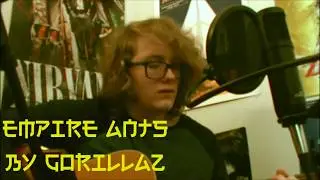 Empire Ants Cover by Chuck Beats Brains
