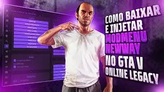 Como Baixar e Injetar o Melhor Mod Menu NewWay no Gta 5 Legacy Online Atualizado 2026!