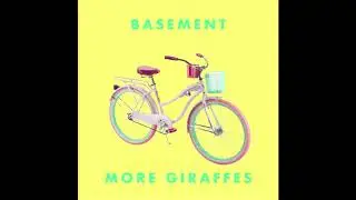 More Giraffes - Basement (Official Audio)