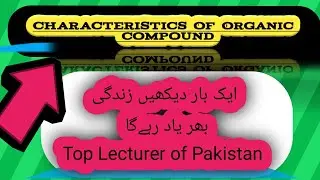 Characteristics of organic Compounds