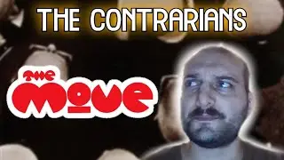 The Contrarians - Episode 32: The Move 