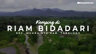 Kemping di Riam Bidadari Kec Muara Uya Kab Tabalong #101