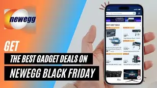 Newegg Black Friday Gadgets: How to Find the Best Deals &ndash; Easy & Quick Guide