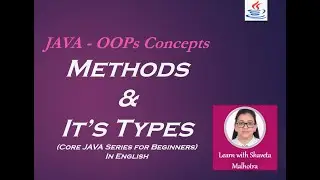 #5 Methods in JAVA | Core JAVA | OOPs concepts | Series for beginners | in English