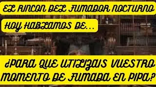 &iquest;COMO USAIS EL TIEMPO DE VUSTRAS FUMADAS EN PIPA?