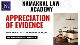APPRECIATION OF EVIDENCE | Adv. G. SHARUBINI LL.M., Ph.D.,